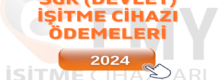 sgk işitme cihazı ödemesi 2023-2024 emy işitme cihazları